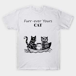 Cat Furr-ever Yours T-Shirt